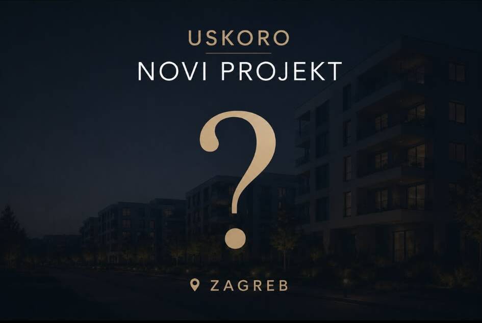 Uskoro novi projekt — Zagreb
